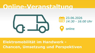 Ankündigung Online-Veranstaltung Elektromobilität im Handwerk am 23.06.2026