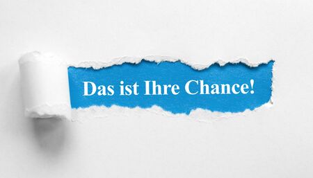 Das ist Ihre Chance